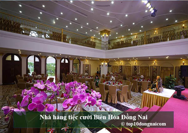 Top 10 Nhà hàng tiệc cưới Biên Hòa Đồng Nai đẹp mê mẫn