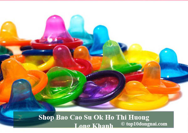 Shop Bao Cao Su Ok Ho Thi Huong Long Khanh