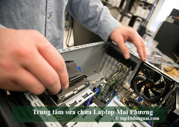 Trung tâm sửa chữa Laptop Mai Phương