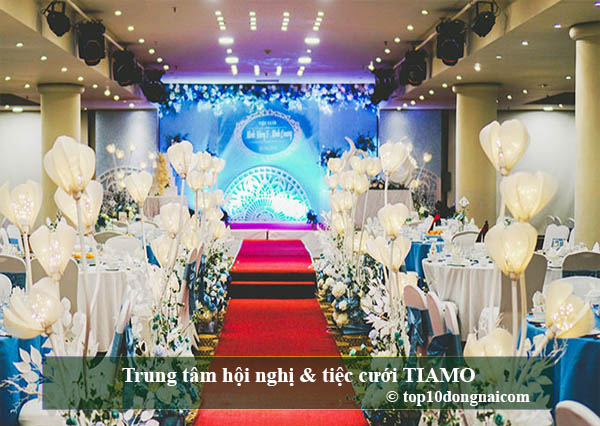 Trung tâm hội nghị & tiệc cưới TIAMO