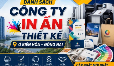 Danh sách công ty in ấn thiết kế ở Biên Hòa Đồng Nai gần bạn
